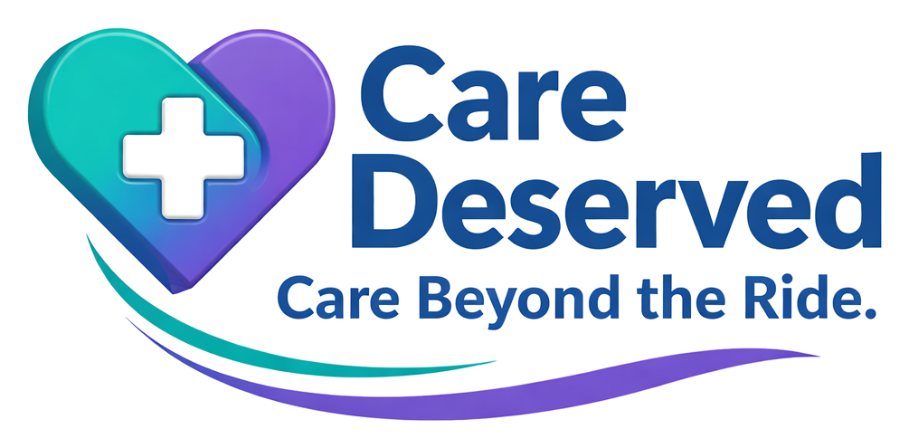CareDeserved LLC — Care Beyond the Ride